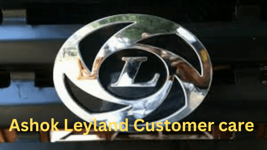 Ashok Leyland Customer Care Number