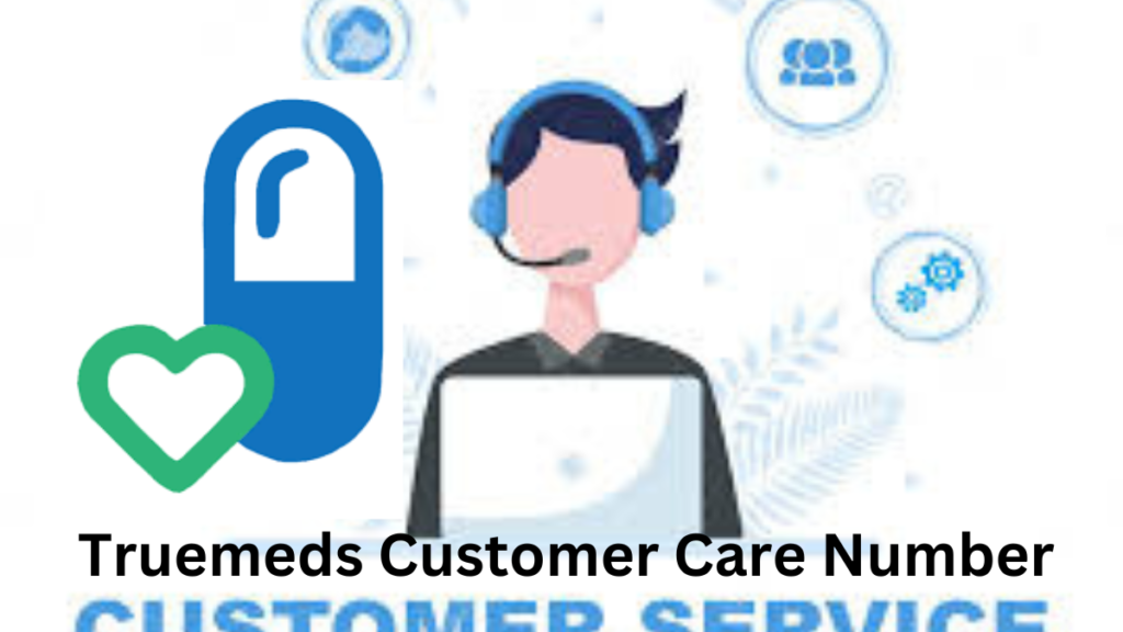 Truemeds Customer Care Number