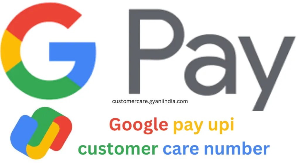 Google Pay Customer Care