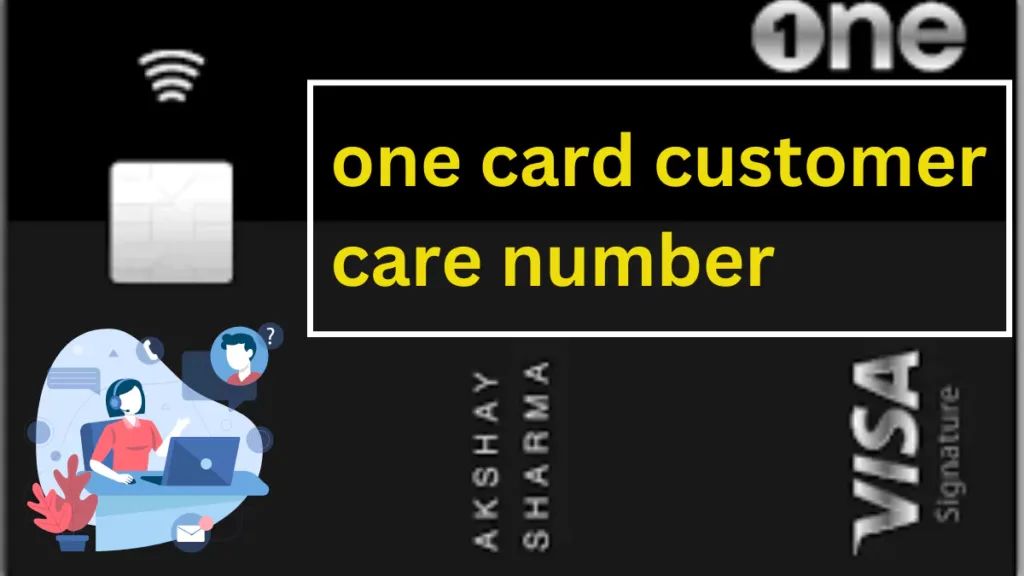 One Card Customer Care Number