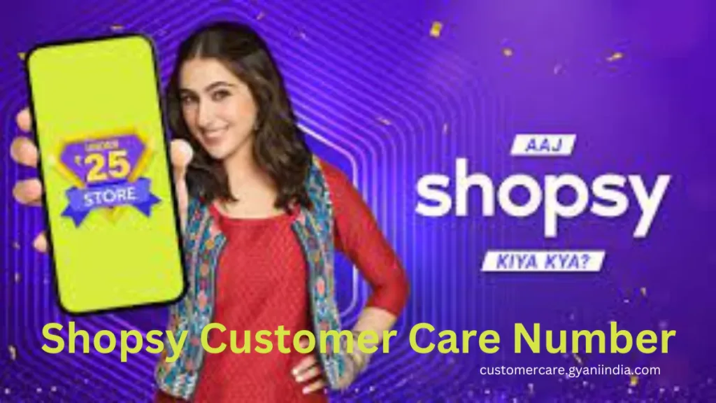 Shopsy Customer Care Number