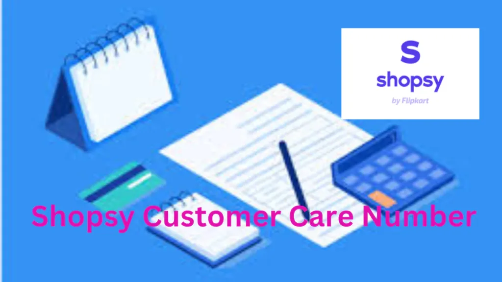 Shopsy Customer Care Number