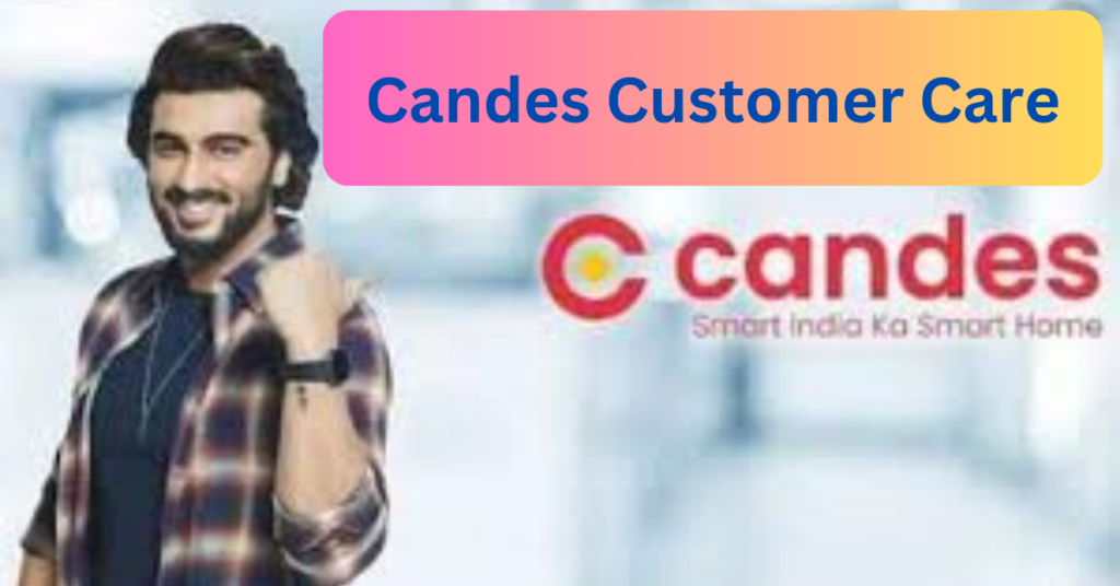 Candes Customer Care