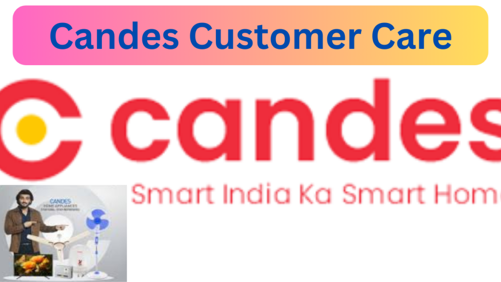 Candes Customer Care